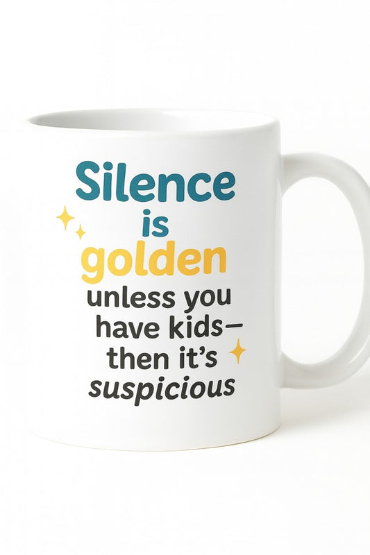 Λευκή κεραμική κούπα με τη φράση "Silence is golden unless you have kids – then it’s suspicious" σε μπλε, χρυσό και μαύρο χρώμα, ιδανική για γονείς - The Gift Box thegiftbox.gr
